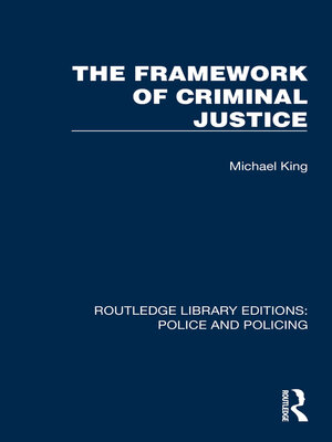 cover image of The Framework of Criminal Justice